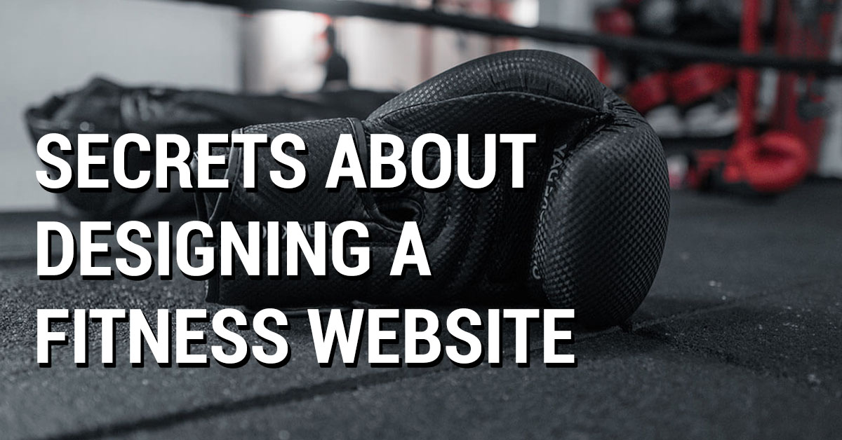 Secrets About Designing A Fitness Website
